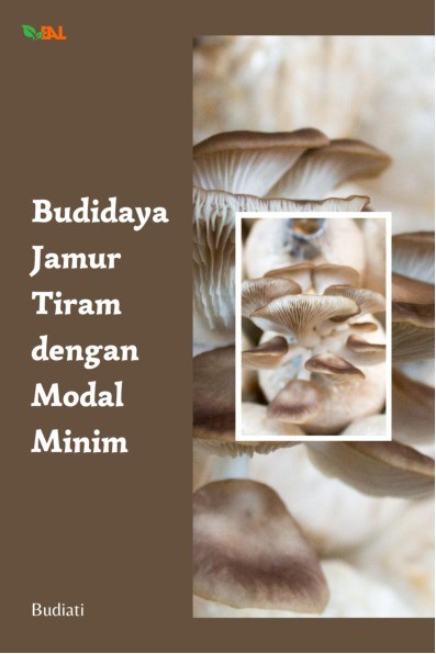 Budidaya Jamur Tiram dengan Modal Minim
